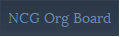 NCG Org Board
